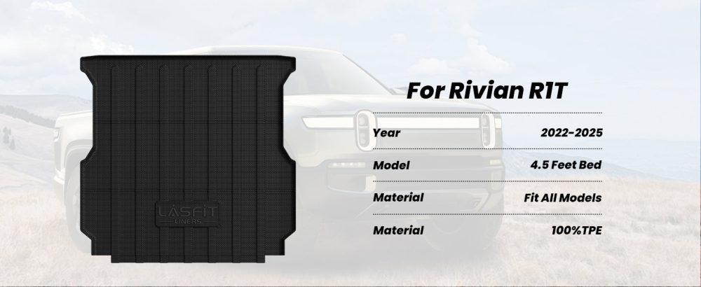 2022-2024 Rivian R1T Custom All-weather Truck Bed Mat Fitment