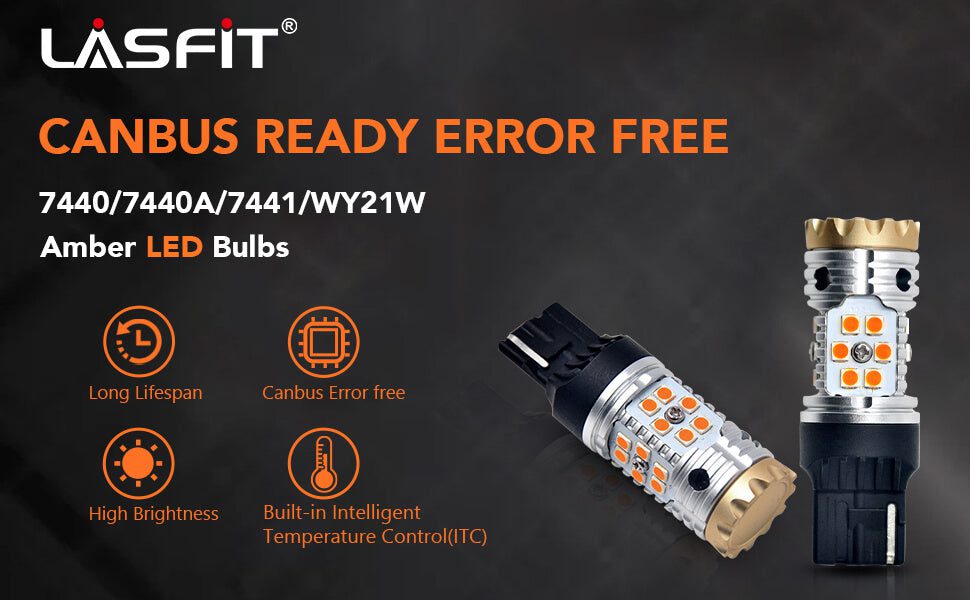 Top Feature of Lasfit CANBUS 7440 Turn Signal LED Bulbs